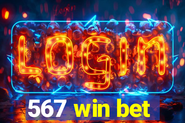 567 win bet